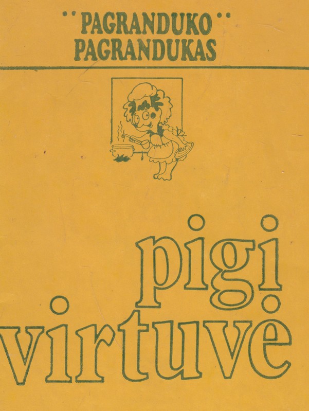 Pigi virtuvė