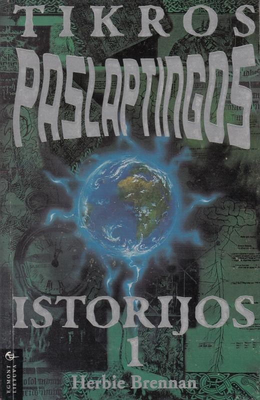 Tikros paslaptingos istorijos