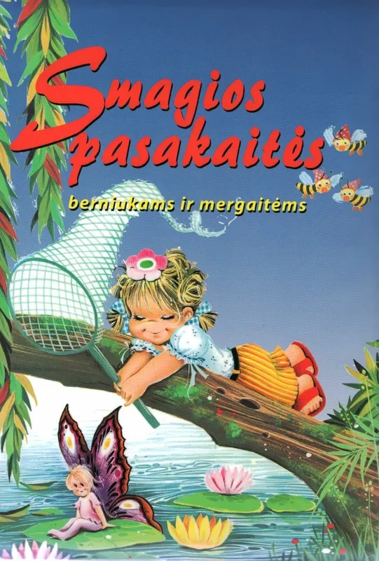 Smagios pasakaitės berniukams ir mergaitėms