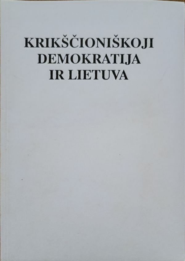 Krikščioniškoji demokratija ir Lietuva