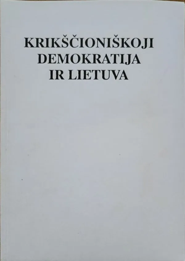 Krikščioniškoji demokratija ir Lietuva