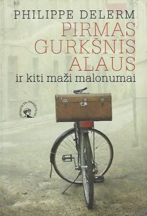 Pirmas gurkšnis alaus ir kiti maži malonumai