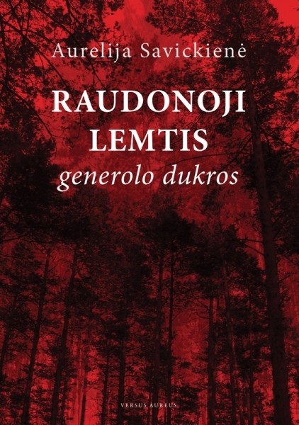 Raudonoji lemtis. Generolo dukros