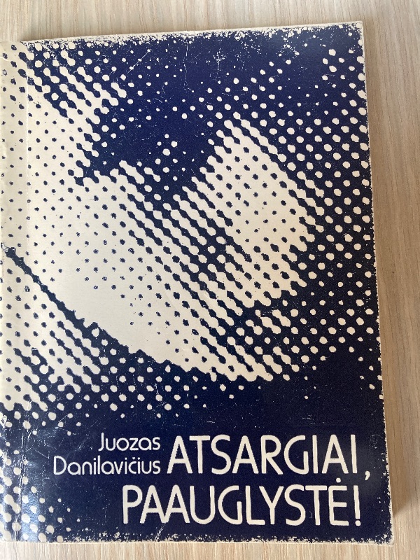 Atsargiai, paauglyste!