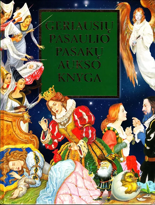 Geriausių pasaulio pasakų aukso knyga