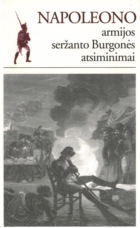 Napoleono armijos seržanto Burgonės atsiminimai