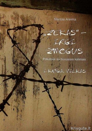 „Zekas“ – irgi žmogus. I knyga. Vilkas