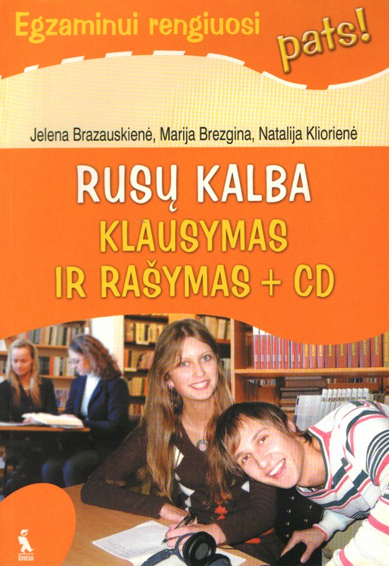 Rusų kalba. Klausymas ir rašymas + CD