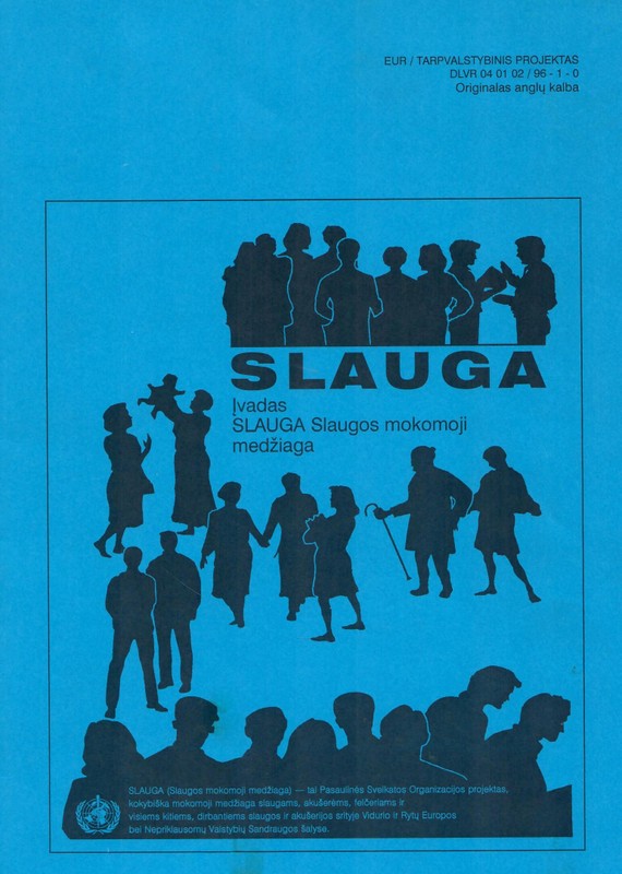 Slauga. Slaugos mokomoji medžiaga