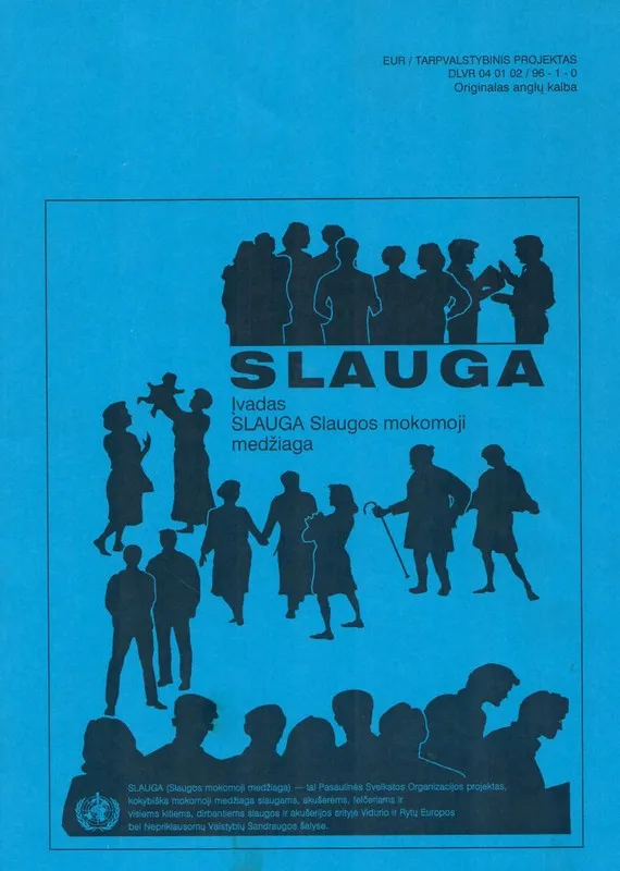 Slauga. Slaugos mokomoji medžiaga