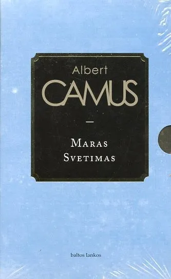 Maras. Svetimas