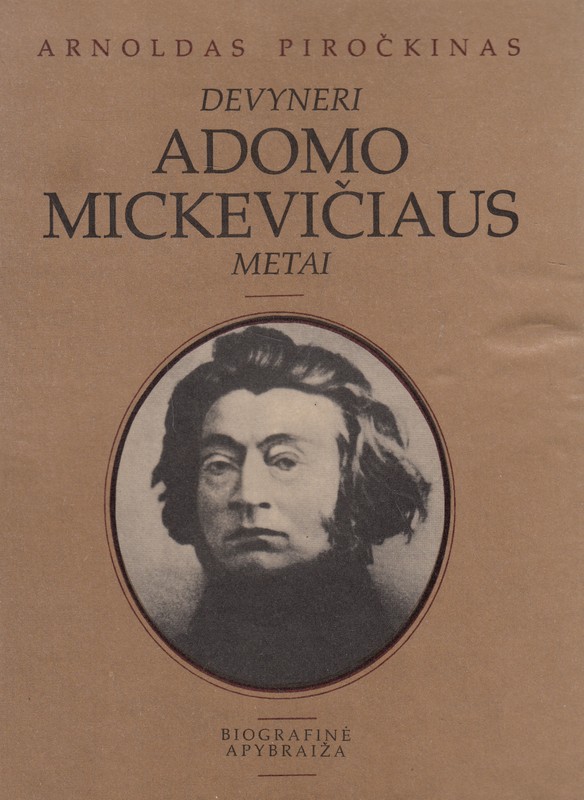 Devyneri Adomo Mickevičiaus metai