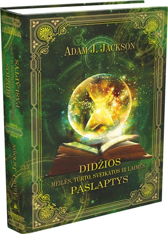 Didžios meilės, turto, sveikatos ir laimės paslaptys