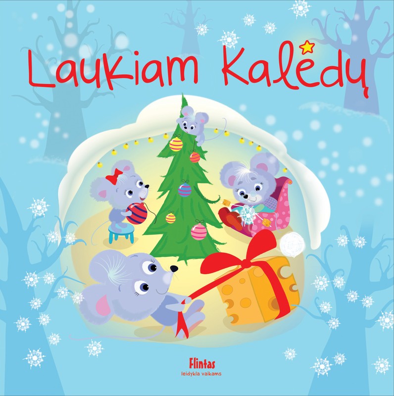 Laukiam Kalėdų