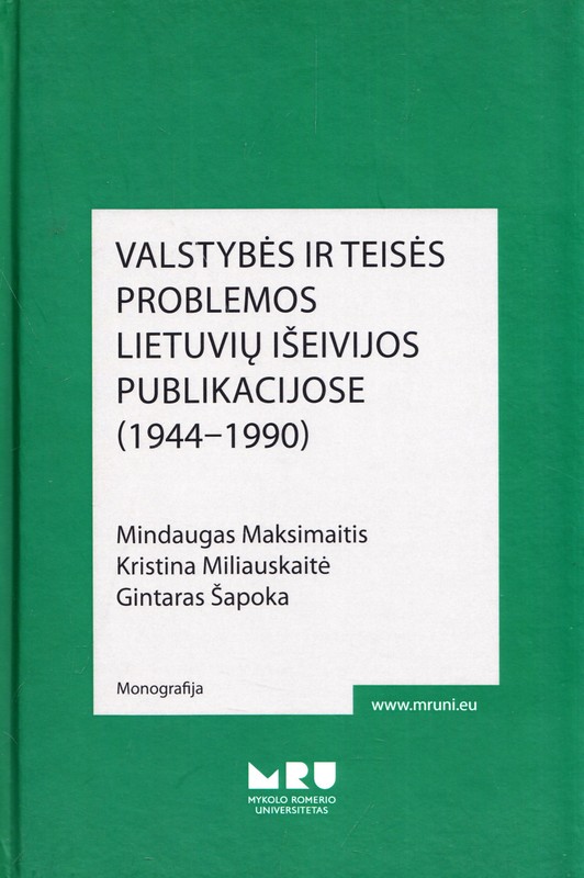 Valstybės ir teisės problemos lietuvių išeivijos publikacijose (1944–1990)