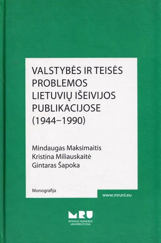Valstybės ir teisės problemos lietuvių išeivijos publikacijose (1944–1990)
