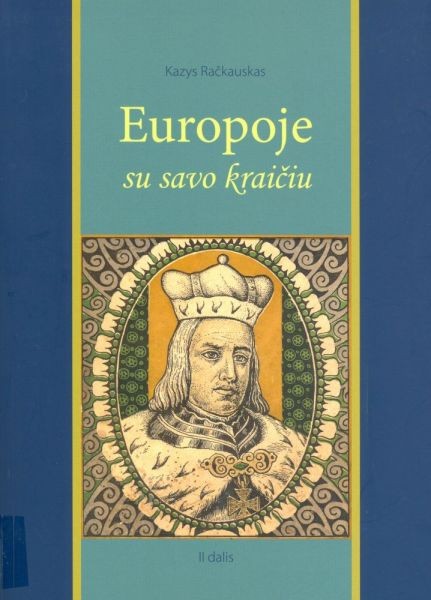 Europoje su savo kraičiu. II dalis