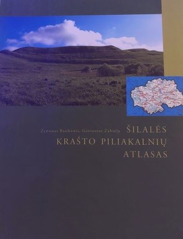 Šilalės krašto piliakalnių atlasas