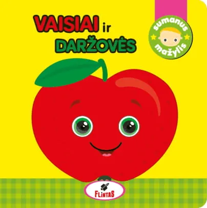 Sumanus mažylis. Vaisiai ir daržovės