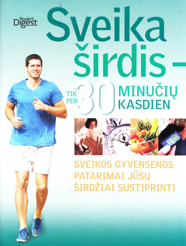 Sveika širdis – tik per 30 minučių kasdien