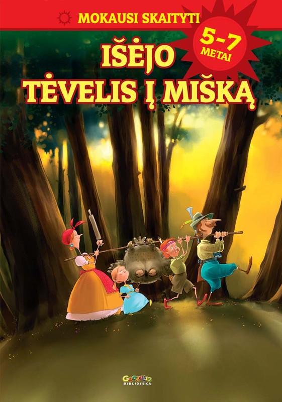 Išėjo tėvelis į mišką