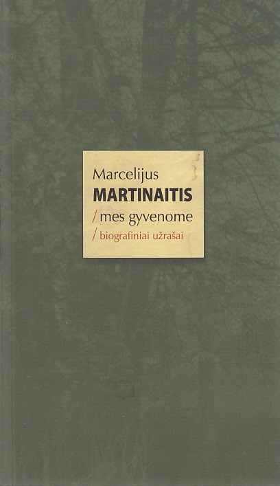 Mes gyvenome. Biografiniai užrašai