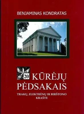 Kūrėjų pėdsakais 20. Trakų, Elektrėnų ir Birštono krašte