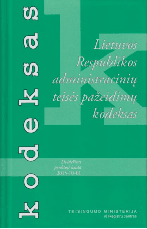 Lietuvos Respublikos administracinių teisės pažeidimų kodeksas (25 laida 2015-10-01)