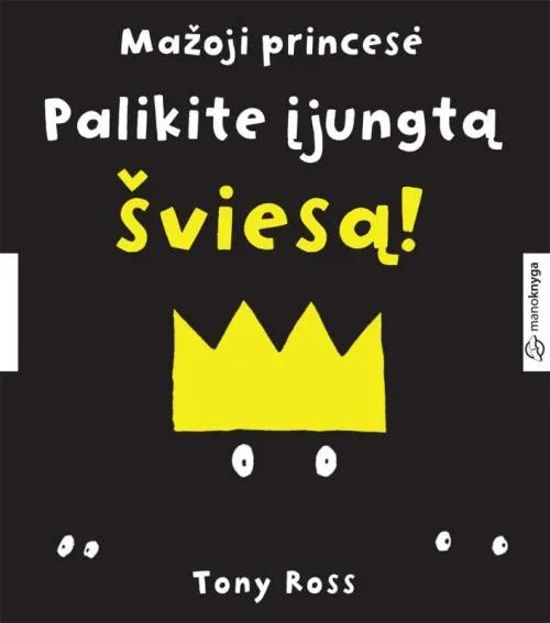 Mažoji Princesė. Palikite įjungtą šviesą!