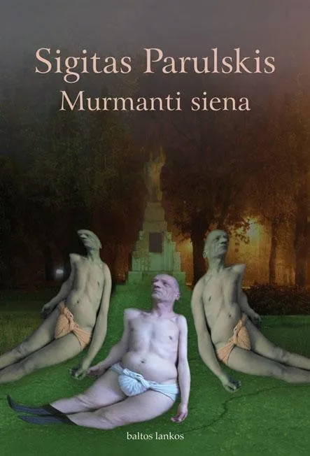 Murmanti siena (minkšti viršeliai)