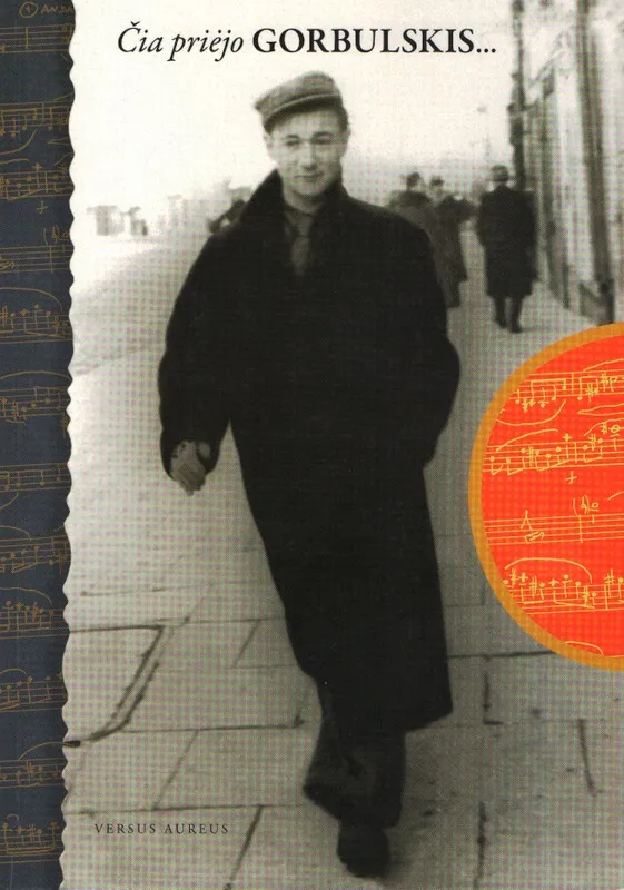 Čia priėjo Gorbulskis