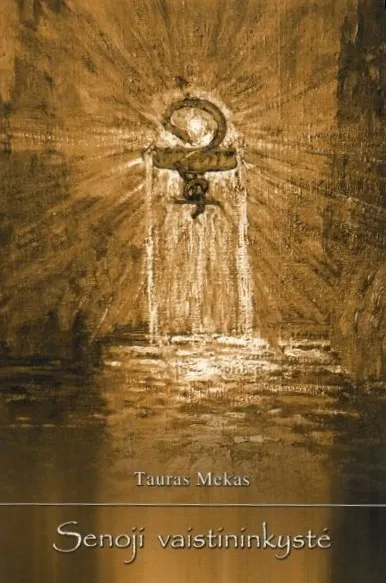 Senoji vaistininkystė. Rašytinės trejos devynerios (2005)