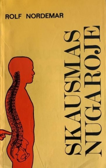 Skausmas nugaroje. Priežastys, gydymas, išvengimas (1993)