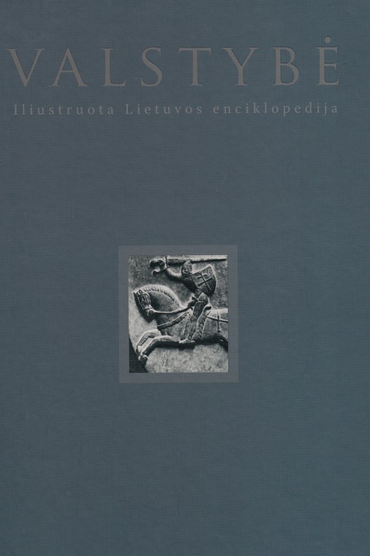Valstybė. Iliustruota Lietuvos enciklopedija