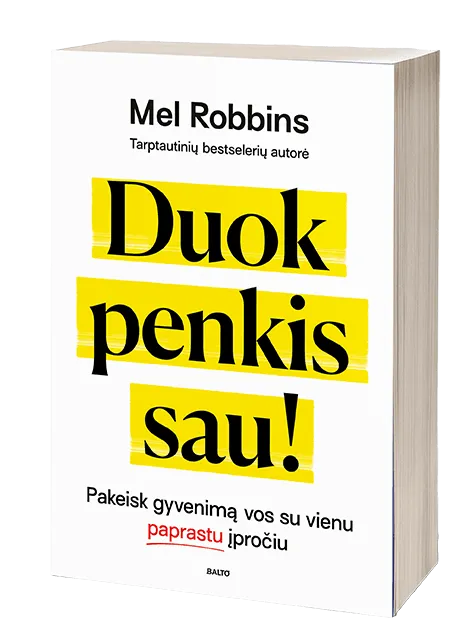 DUOK PENKIS SAU! Pakeisk gyvenimą vos su vienu paprastu įpročiu