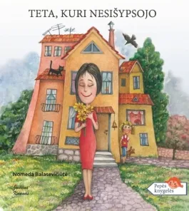 Teta, kuri nesišypsojo