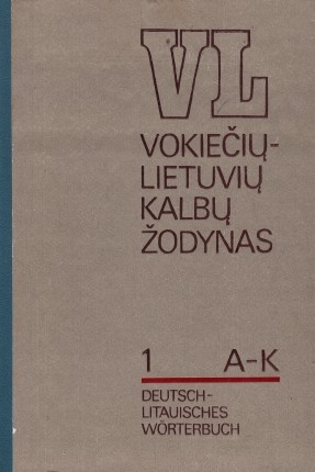 Vokiečių - lietuvių kalbų žodynas I tomas