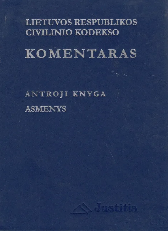 Lietuvos Respublikos civilinio kodekso komentaras. Antroji knyga