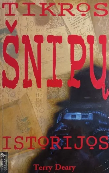 Tikros šnipų istorijos