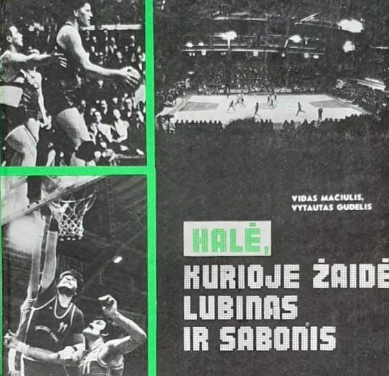 Halė, kurioje žaidė Lubinas ir Sabonis