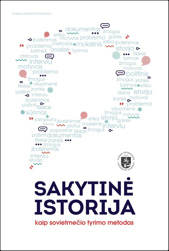 Sakytinė istorija kaip sovietmečio tyrimo metodas