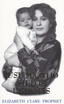 Jūsų mažylio sielos ugdymas