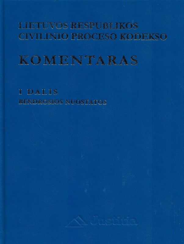 Lietuvos Respublikos civilinio kodekso komentaras. I dalis