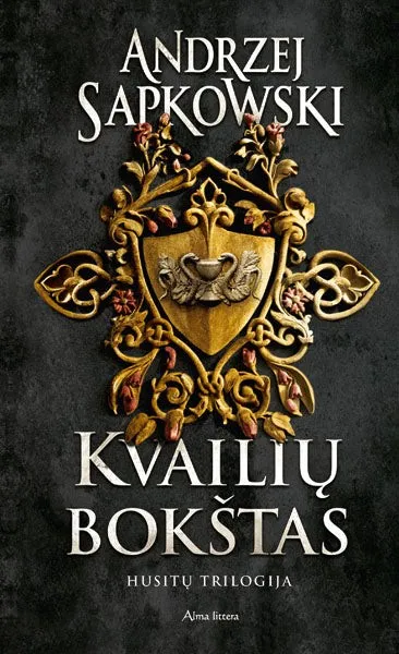 Kvailių bokštas. Husitų trilogija. Pirma knyga