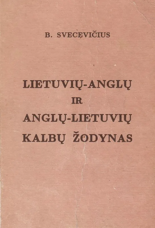 Lietuvių-anglų ir anglų-lietuvių kalbų žodynas