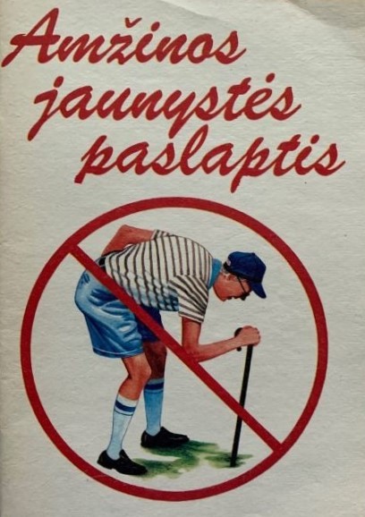 Amžinos jaunystės paslaptis. Kaip išgydyti bei sustiprinti stuburą
