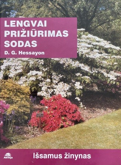 Lengvai prižiūrimas sodas