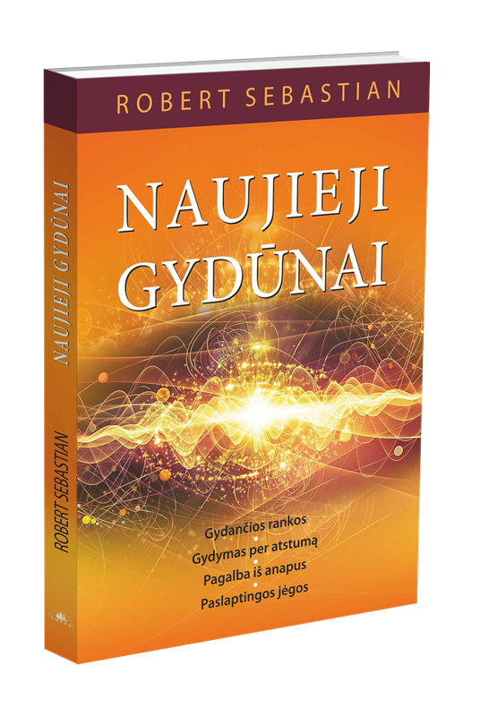 Naujieji gydūnai. Gydančios rankos, gydymas per atstumą, pagalba iš anapus, paslaptingos jėgos