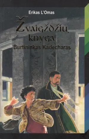 Žvaigždžių knyga. Burtininkas Kadecharas I dalis