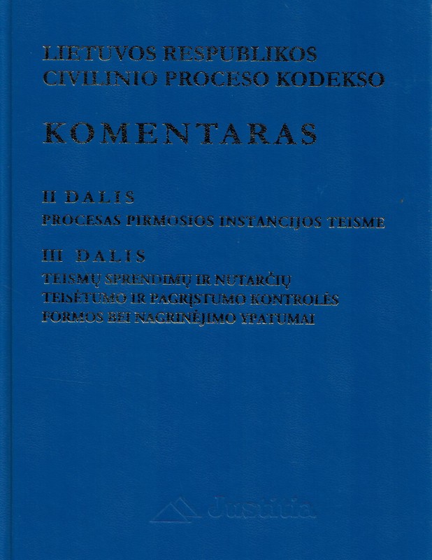 Lietuvos Respublikos civilinio kodekso komentaras. II ir III dalys